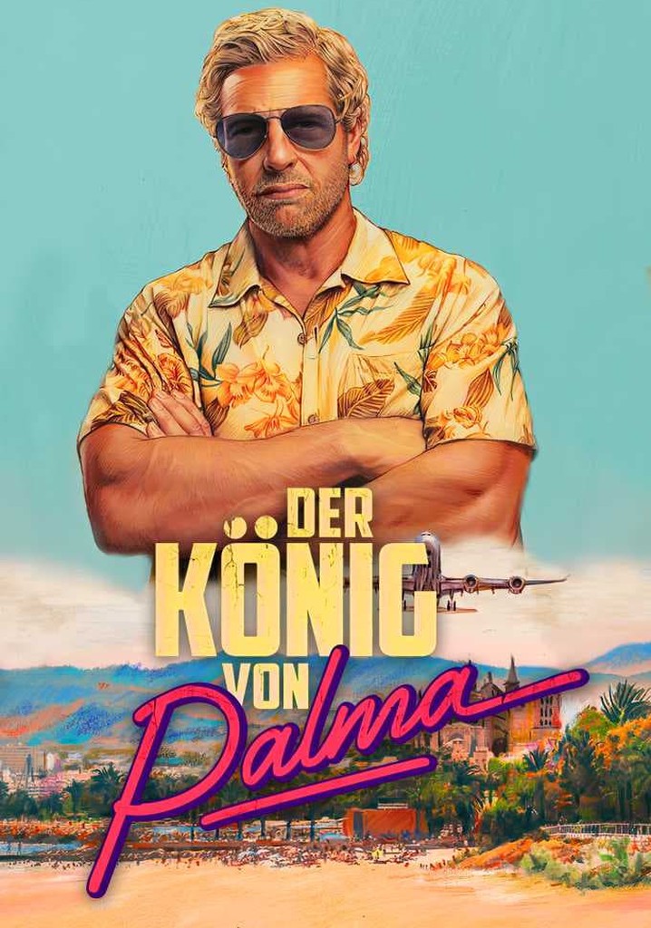 Der König Von Palma Stream Jetzt Serie online anschauen